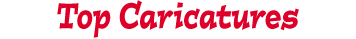 Top caricatures