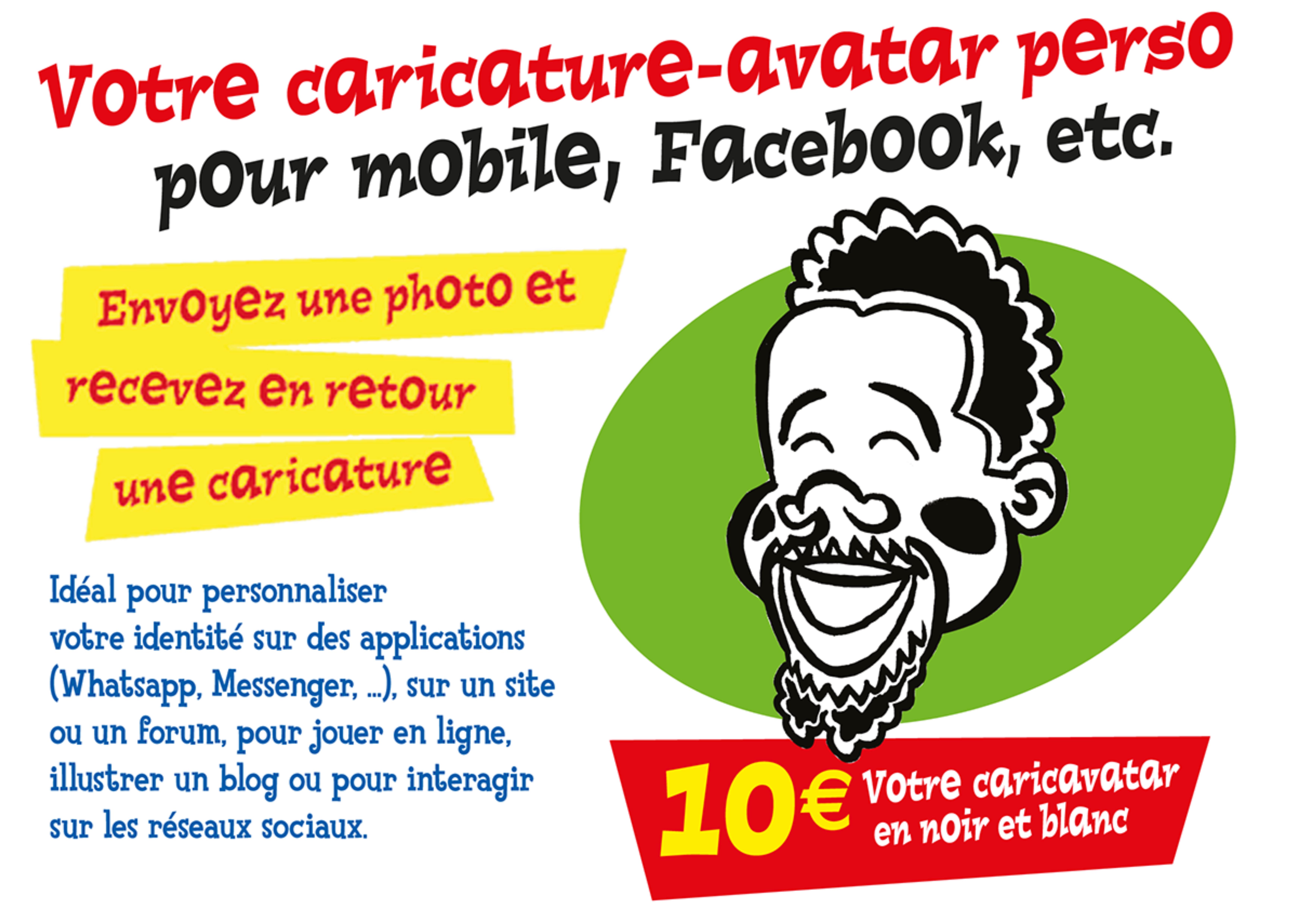 Envoyez une photo et recevez une caricature par mail